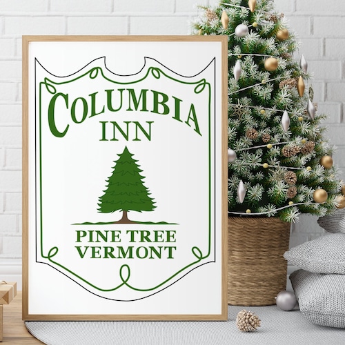 Christmas Columbia Inn Sign SVG Pine Tree Vermont Christmas Etsy