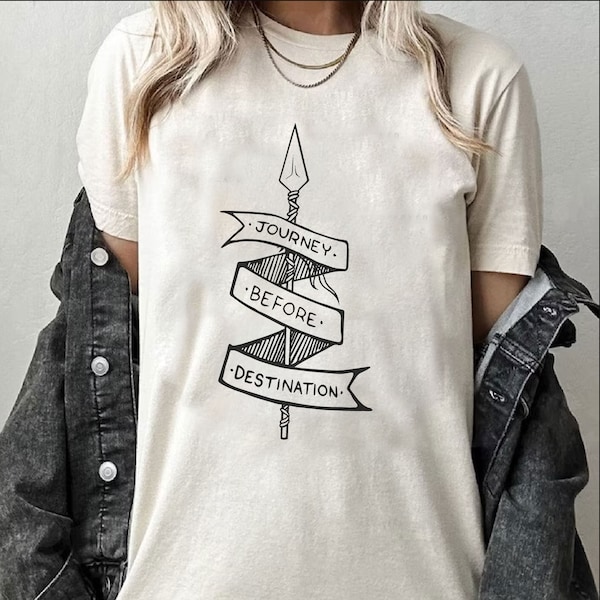 Journey Before Destination Shirt, Book Quote Shirt, Novel Shirt, 90s Shirt, Book Lover Shirt
