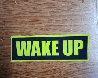 WAKE UP , cloth patch, canvas patch, cotton patch, fabric patch, punk patch, DIY, political punk, punk patches, revolution,