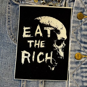 Eat the rich, Stoff Aufnäher, Canvas Patch, Baumwolle Aufnäher, Punk Aufnäher, DIY, politischer Punk, punk Aufnäher, Punk, Revolution,