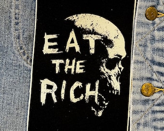 eat the rich, cloth patch, canvas patch, cotton patch, fabric patch, punk patch, DIY, political punk, punk patches, punk, revolution,