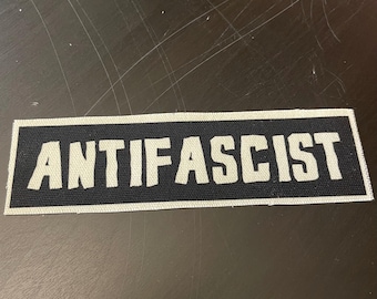 ANTIFASCIST , Antifascist patch, canvas patch, cloth patch, rebellion, riot, Antifa, Anti-Racist, Anarchist,Anarchism