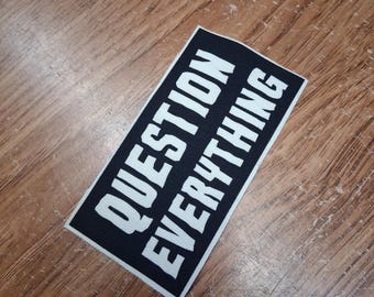 Cuestiona todo, parche de tela, parche de lona, parche de algodón, parche de tela, parche punk, hazlo tú mismo, punk político, parches punk, revolución,