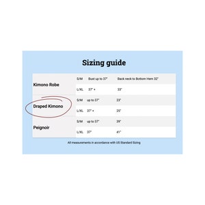 May include: Sizing guide for a Kimono Robe, Draped Kimono, and Peignoir. The chart shows bust measurements in inches and back neck to bottom hem measurements in inches for sizes S/M and L/XL.
