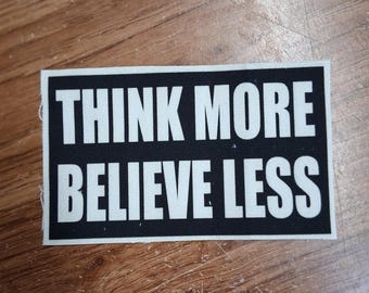 Think More Believe Less cloth patch, canvas patch, cotton patch, fabric patch, punk patch, DIY, political punk, punk patches, revolution,