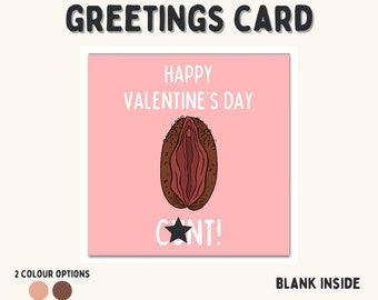 Greetings Card - Happy Valentine's Day C*nt