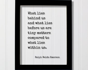 /& PNG What lies behind us and what lies before us are tiny matters SVG