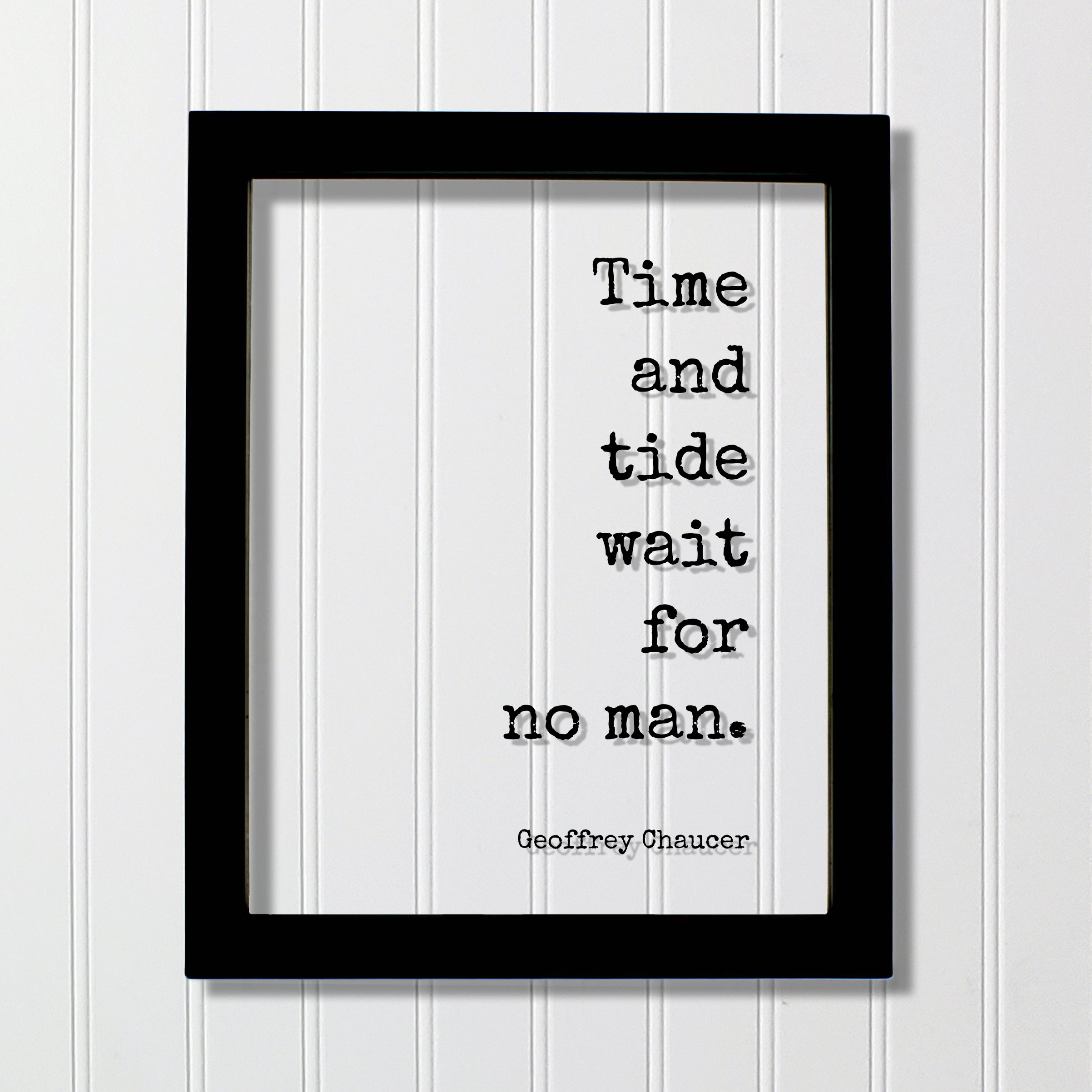 Geoffrey Chaucer - Floating Quote - Time and Tide Wait for No Man 