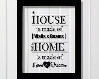 A house is made of walls and beams but a home is made of love and dreams - Floating Quote Housewarming Wall Hanging Home Sign Plaque Acrylic