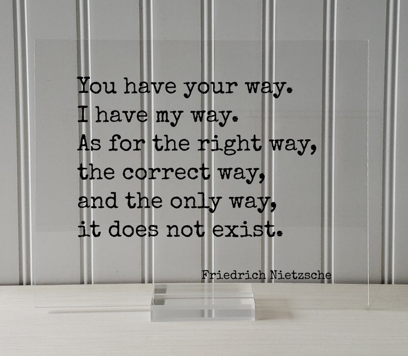 Friedrich Nietzsche You Have Your Way I Have My Way As For Etsy
