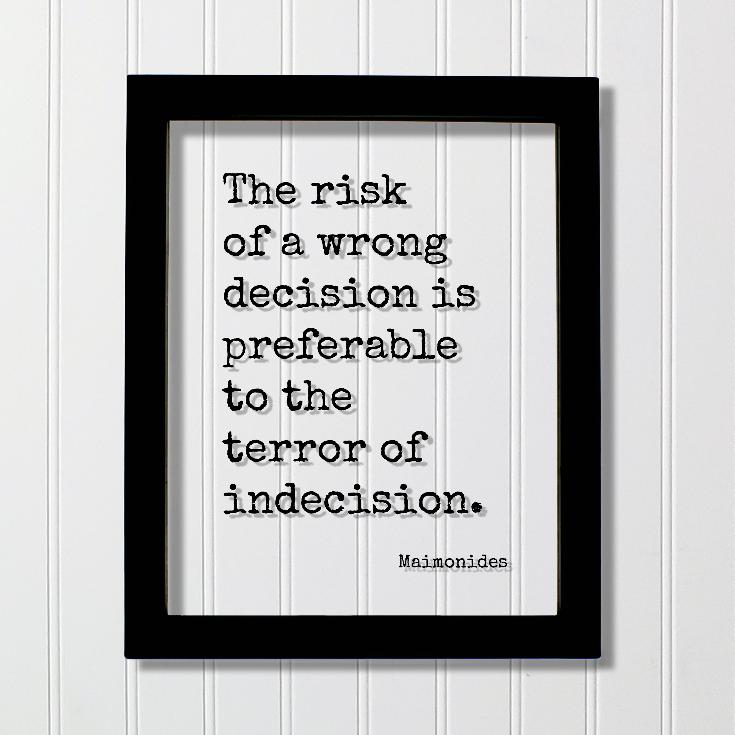 Cita de Maimónides - El riesgo de una decisión equivocada es preferible al  terror de la indecisión - Experimente la confianza en sí mismo Ley de  acción segura - Etsy México, image size:2404x2404