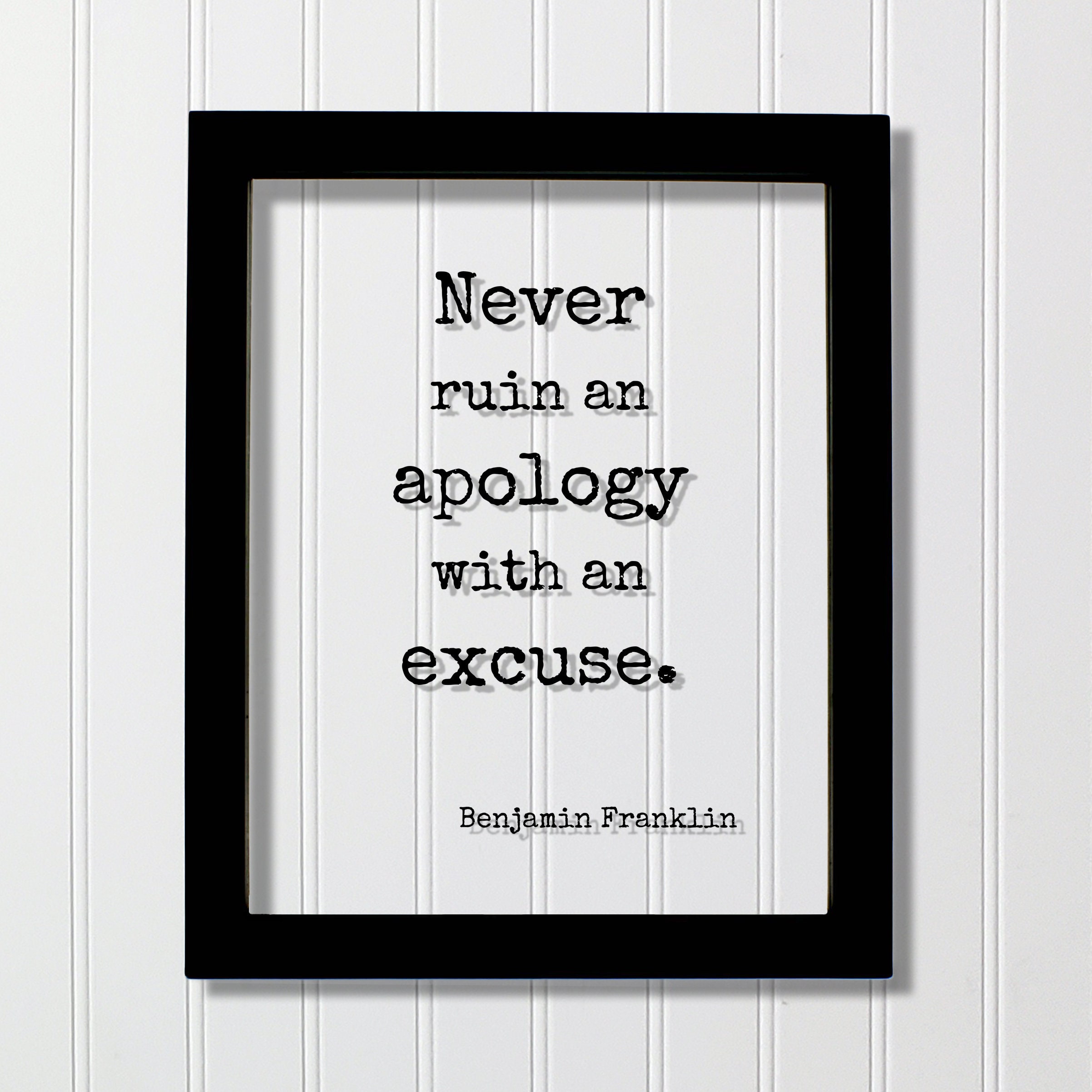 Benjamin Franklin Floating Quote Never Ruin An Apology | Etsy