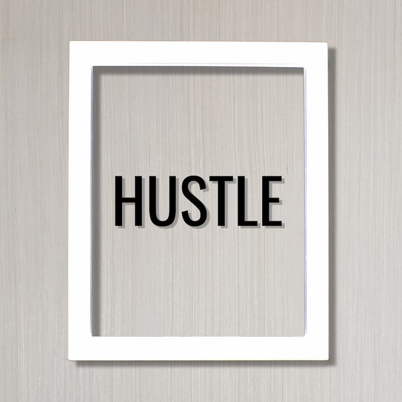 Hustle Sign Floating Quote Hard Work Motivation Success Etsy