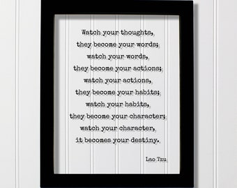 Lao Tzu - Floating Quote - Watch your thoughts they become your words actions habits character destiny - Art Print Thinking Self Improvement