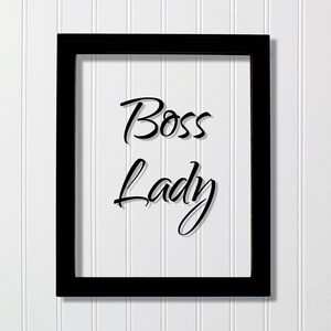 Boss Lady - Floating Quote - Office Decor - Workplace Sign - Gift for Boss Supervisor - Female Boss - Women Owned Business - Funny Black