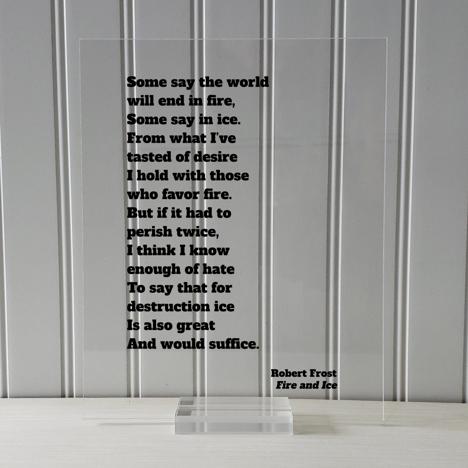 Robert Frost - Fire and Ice - Some Say the World Will End in Fire, in ...