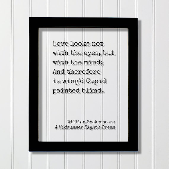 William Shakespeare - A Midsummer Night's Dream - Love Looks