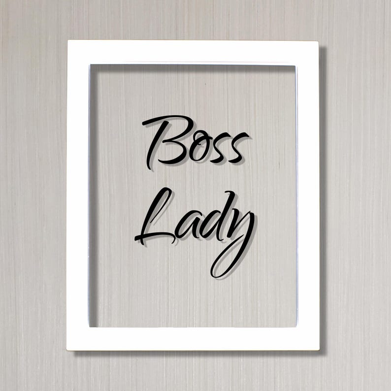 Boss Lady - Floating Quote - Office Decor - Workplace Sign - Gift for Boss Supervisor - Female Boss - Women Owned Business - Funny White