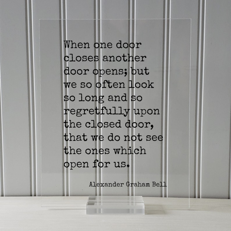 Regretfully Alexander Graham Bell - Floating Quote - When One Door Closes Another ...