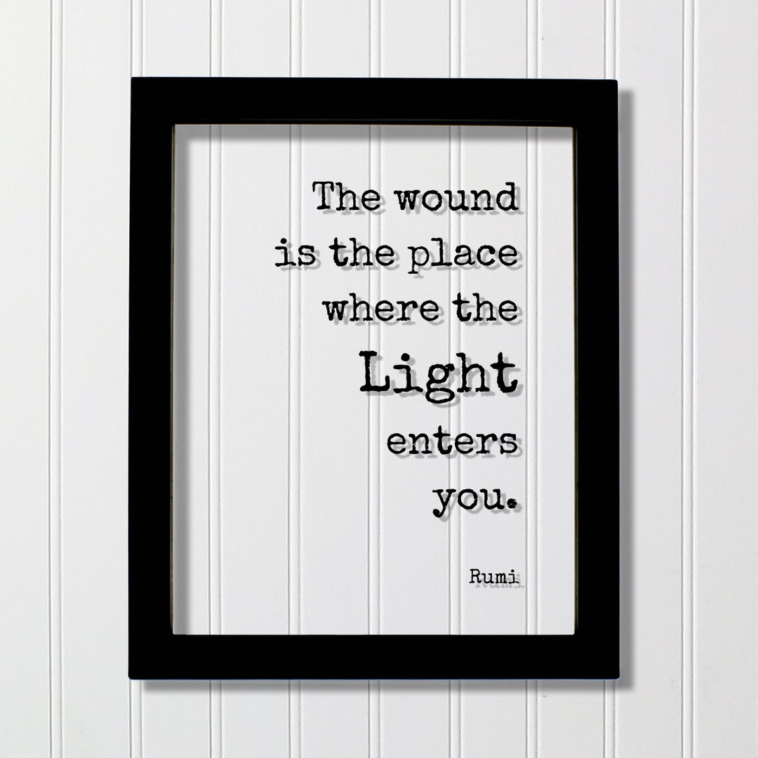 Konsekvenser Alabama Delegation Rumi the Wound is the Place Where the Light Enters You. - Etsy