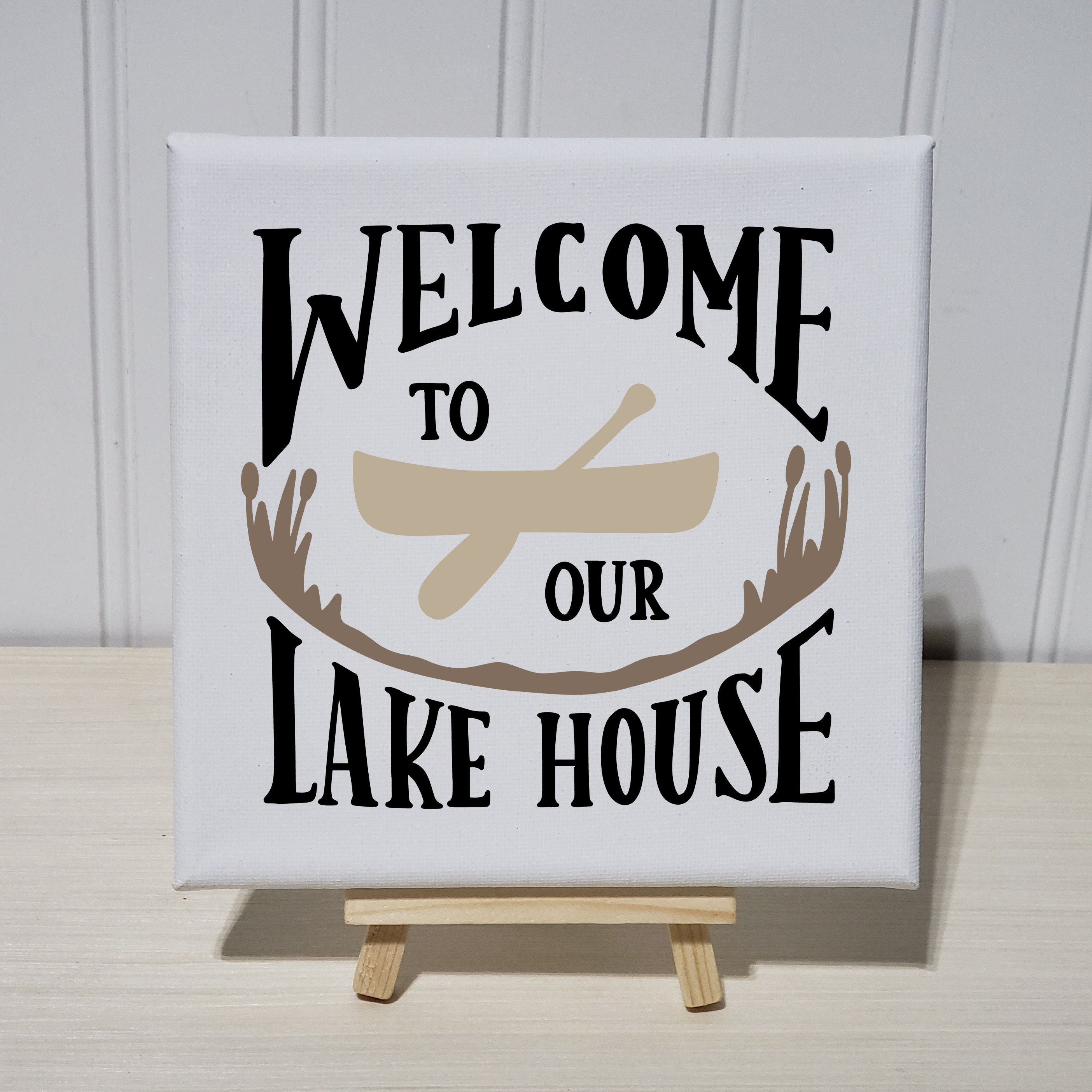 Welcome to Our Lake House 6x6 Canvas Sign Art Print Easel | Etsy