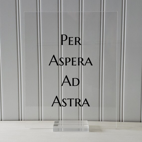 Per Aspera Ad Astra Floating Quote Latin Proverb Through Etsy
