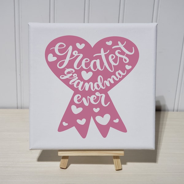 Greatest Grandma Ever - 6x6 Canvas Sign Art Print - Grandmother Gift Present - From Grandkids Grandchildren - Love Hearts Best