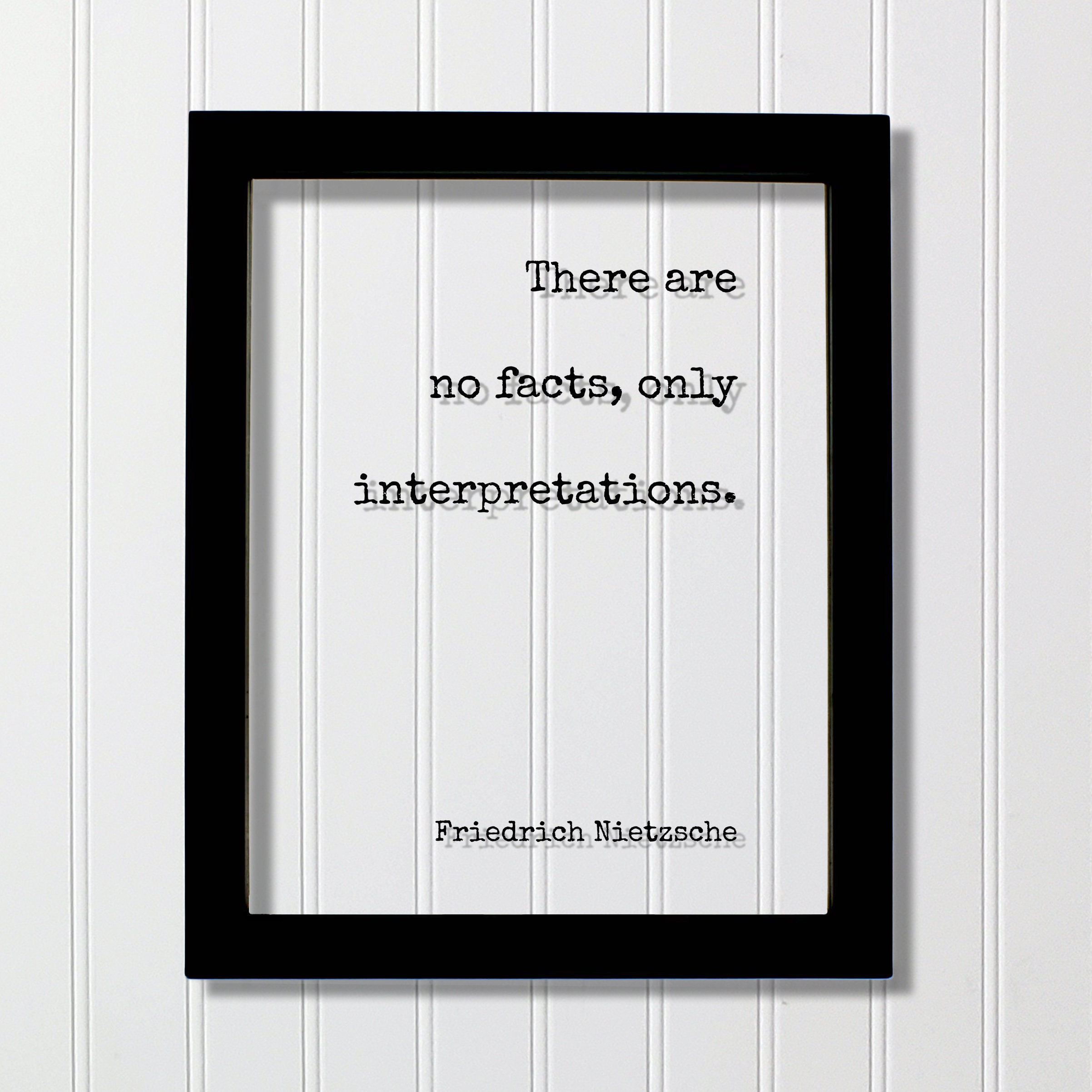Friedrich Nietzsche There Are No Facts Only Interpretations Etsy