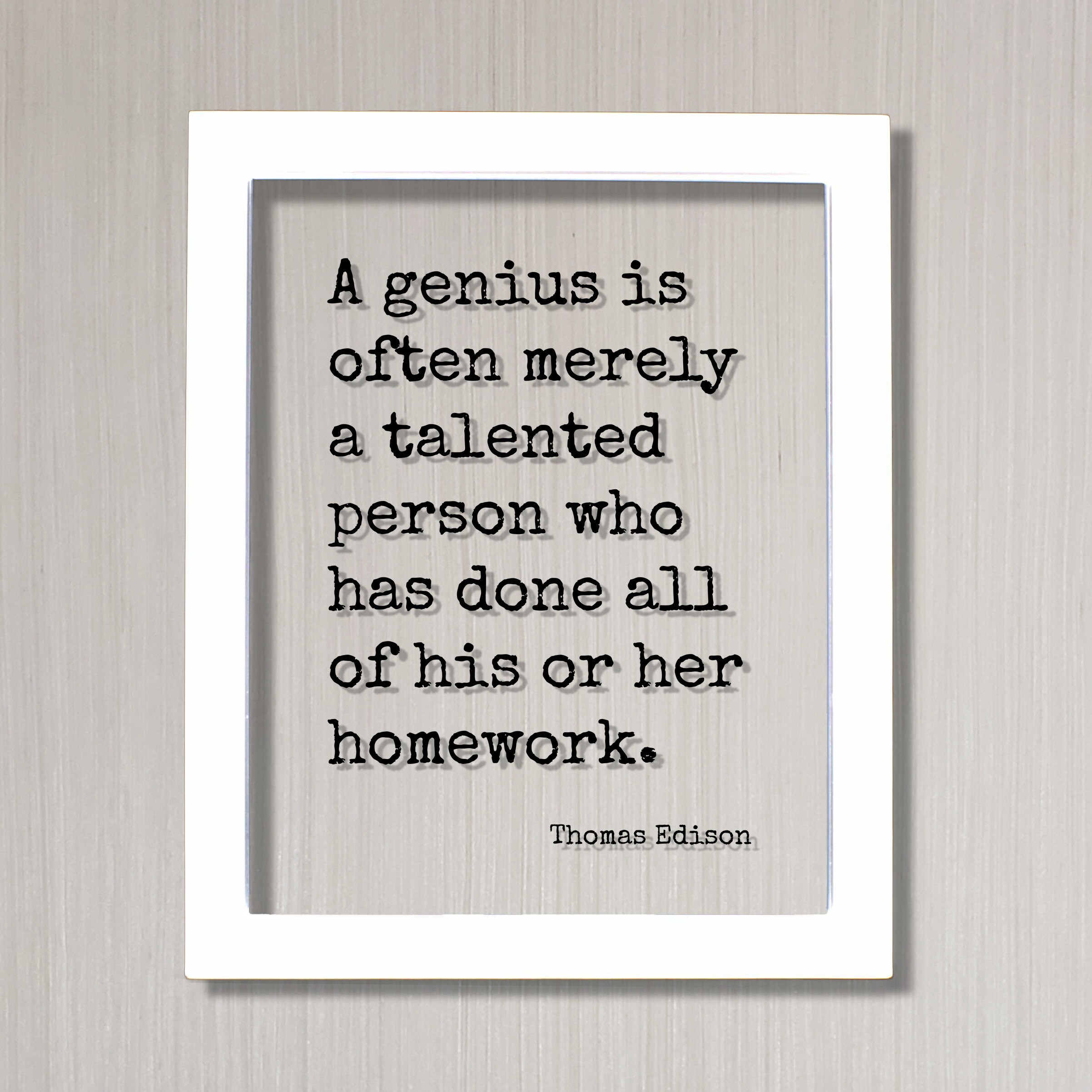 Talented Genius Thomas Edison Quote - A Genius is Often Merely a Talented Person Who ...