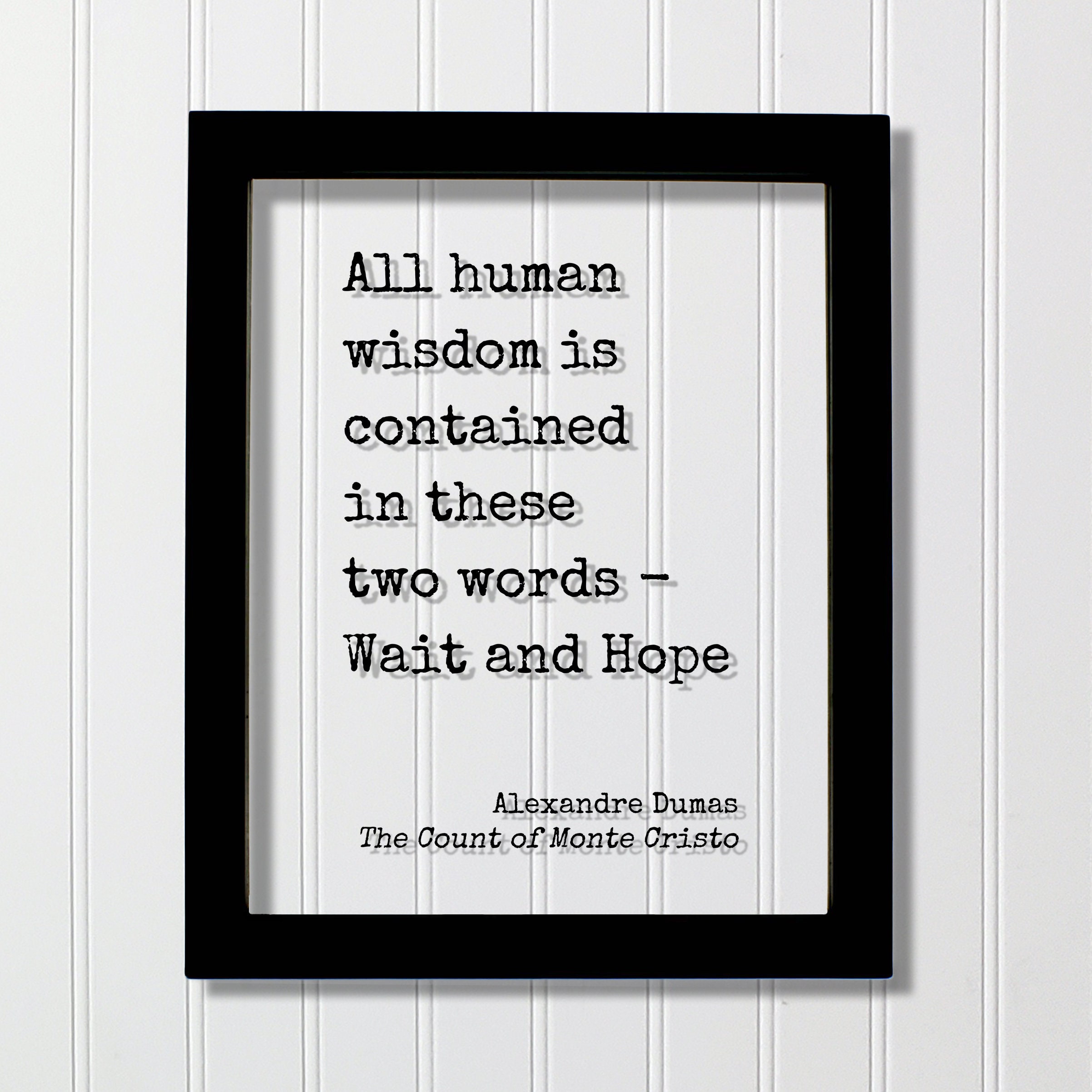Alexandre Dumas The Count Of Monte Cristo All Human Wisdom | Etsy