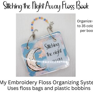 Stitchqueries: Floss Organization - Stitching the Night Away