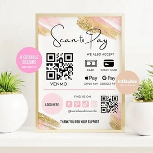 May include: A pink and gold printable sign with the text "Scan to Pay" and a QR code. The sign also includes icons for cash, credit card, Apple Pay, and Google Pay. The text "Editable Edit in Canva" is also included.