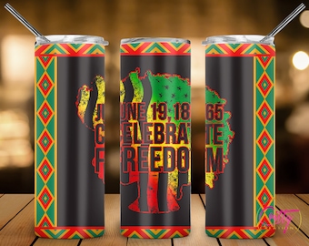 Juneteenth Celebrate Freedom Tumbler Wrap