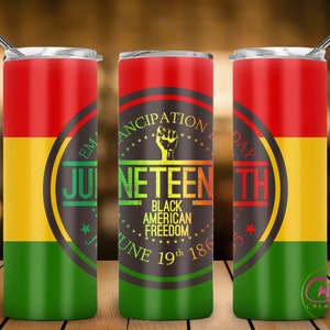 May include: Three stainless steel tumblers with a red, yellow, and green color scheme. The tumblers feature a circular design with the text "Juneteenth" and "Black American Freedom" in black and white. The tumblers are perfect for celebrating Juneteenth.