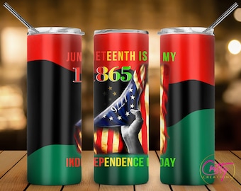 Juneteenth My Independence Day Tumbler Wrap