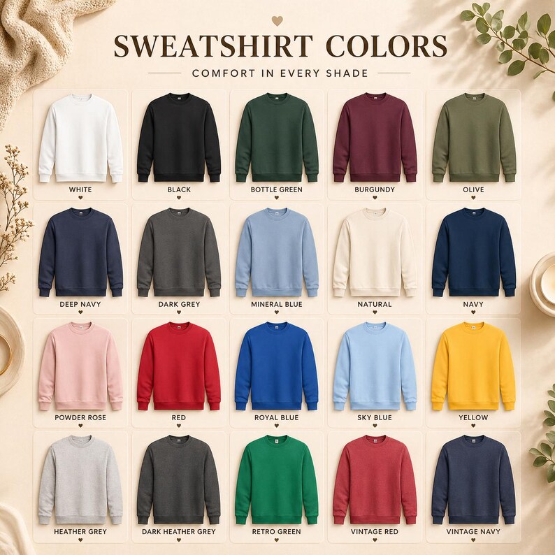 May include: A display of crewneck sweatshirts in various colors, including white, black, bottle green, burgundy, and olive. The image also shows deep navy, dark grey, mineral blue, natural, navy, powder rose, red, royal blue, sky blue, yellow, heather grey, dark heather grey, retro green, vintage red, and vintage navy.
