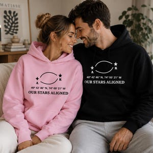 Custom Couple Hoodies, Our Stars Aligned Hoodie, Personalized Coordinates Hoodie, Matching Couple Gift, Anniversary Gift