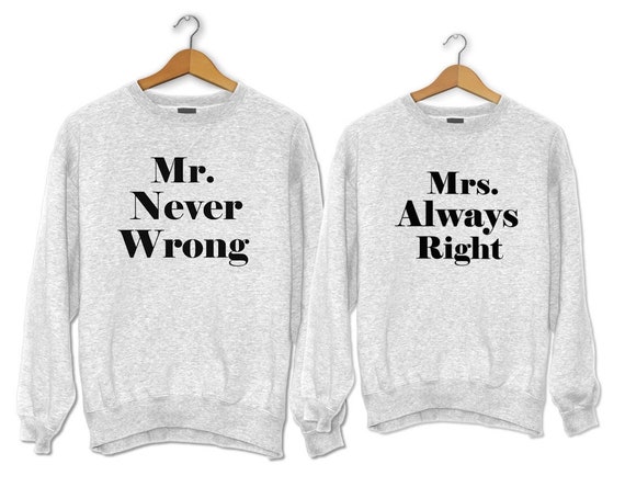 MR and Mrs Hoodies Mr Never Wrong Mrs Always Right Couple Hoodies King Queen Sweatshirt Matching Hoodies King and Queen Sweatshirts Etsy Ireland