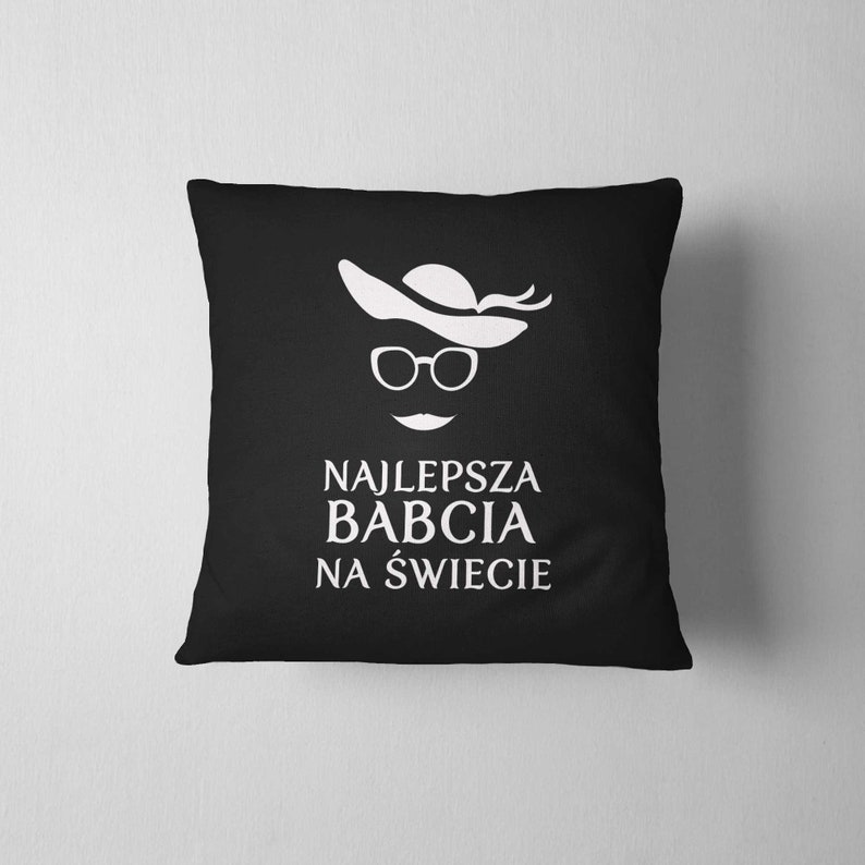 Najlepsza Babcia na świecie, Poduszka dla Babci, dzień babci, babcia, dla babci, prezent dla babci, babcia, pomysł na prezent, dla niej zdjęcie 4