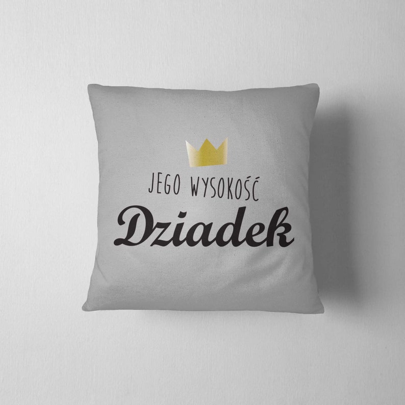 Jego wysokość Dziadek, Pillow, Cushion imagen 3