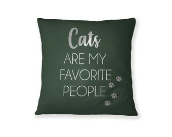 Cats are my favorite peple, Cat lover gift, Cat pillow, Pillow with animal, Cat Pillowcase, Cat lover, Kitten Pillowcase, Pet Pillow