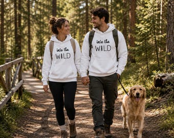 Nature Lover Hoodie, Camping Hoodie, Adventure Hoodie, Hiking Hoodie, Travel Sweatshirt, Vacation Hoodie, Into the Wild Hoodie