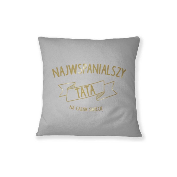 Wspaniały Tata, Pillow, Cushion, Sofa Pillow