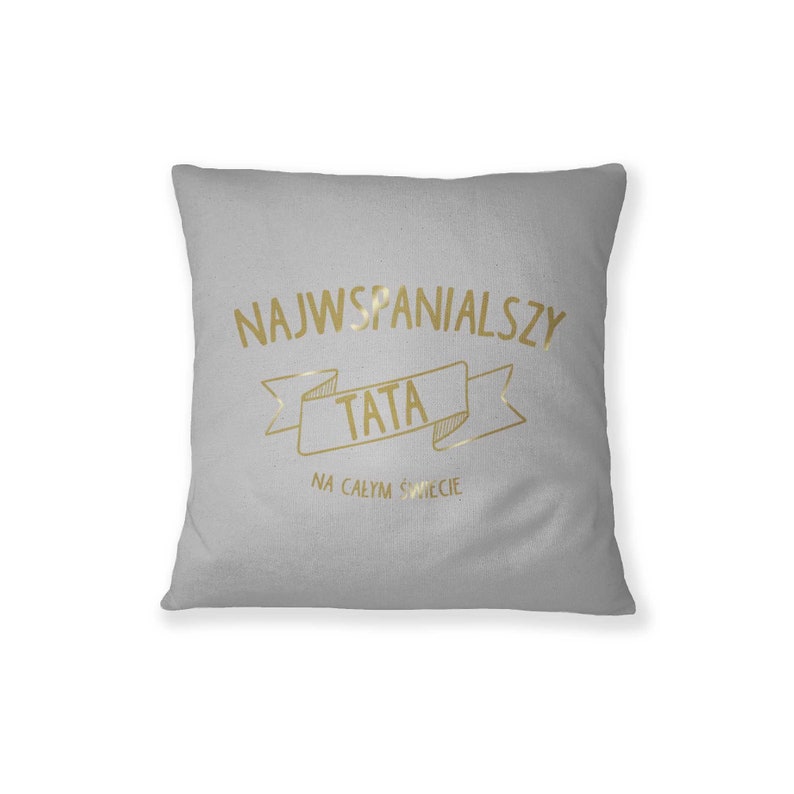 Wspaniały Tata, Pillow, Cushion, Sofa Pillow image 1