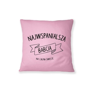 Najwspanialsza Babci, Pillow, Cushion, Sofa Pillow image 1