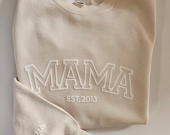 Personalized Mama Sweatshirt with Kid Names on Sleeve, Embossed Mama SweatShirt, New Mom Gift, Mama Sweatshirt, Mama EST, Mommy Shirt