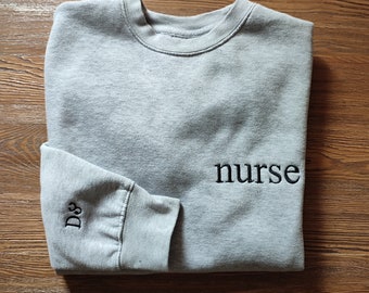 Personalized Embroidered Nurse Sweatshirt with Custom Name and Stethoscope on Sleeve, Embroidered Nurse Sweatshirt, Nurse Sweatshirt