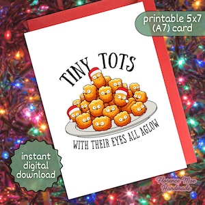 Lustige Weihnachtskarte mit kleinen Krüppeln [Sofortdownload zum Downloaden, Ausdrucken zu Hause, lustige Karte, Tater Tots, Tater Tots]