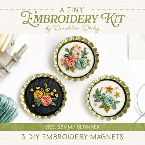 May include: A DIY embroidery kit with three 25mm bottle cap magnets. Each magnet features a different floral design embroidered in shades of green, pink, and yellow. The kit includes all the materials needed to create the magnets, including embroidery floss, needles, and fabric.