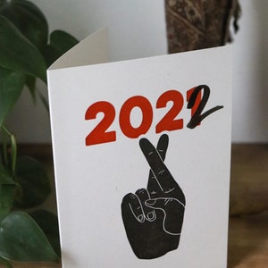 Fingers Crossed 2022 Good Luck Funny Happy New Year Political COVID-19 Letterpress Card image 3